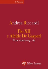 Pio XII e Alcide De Gasperi - Librerie.coop