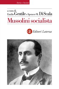 Mussolini socialista - Librerie.coop