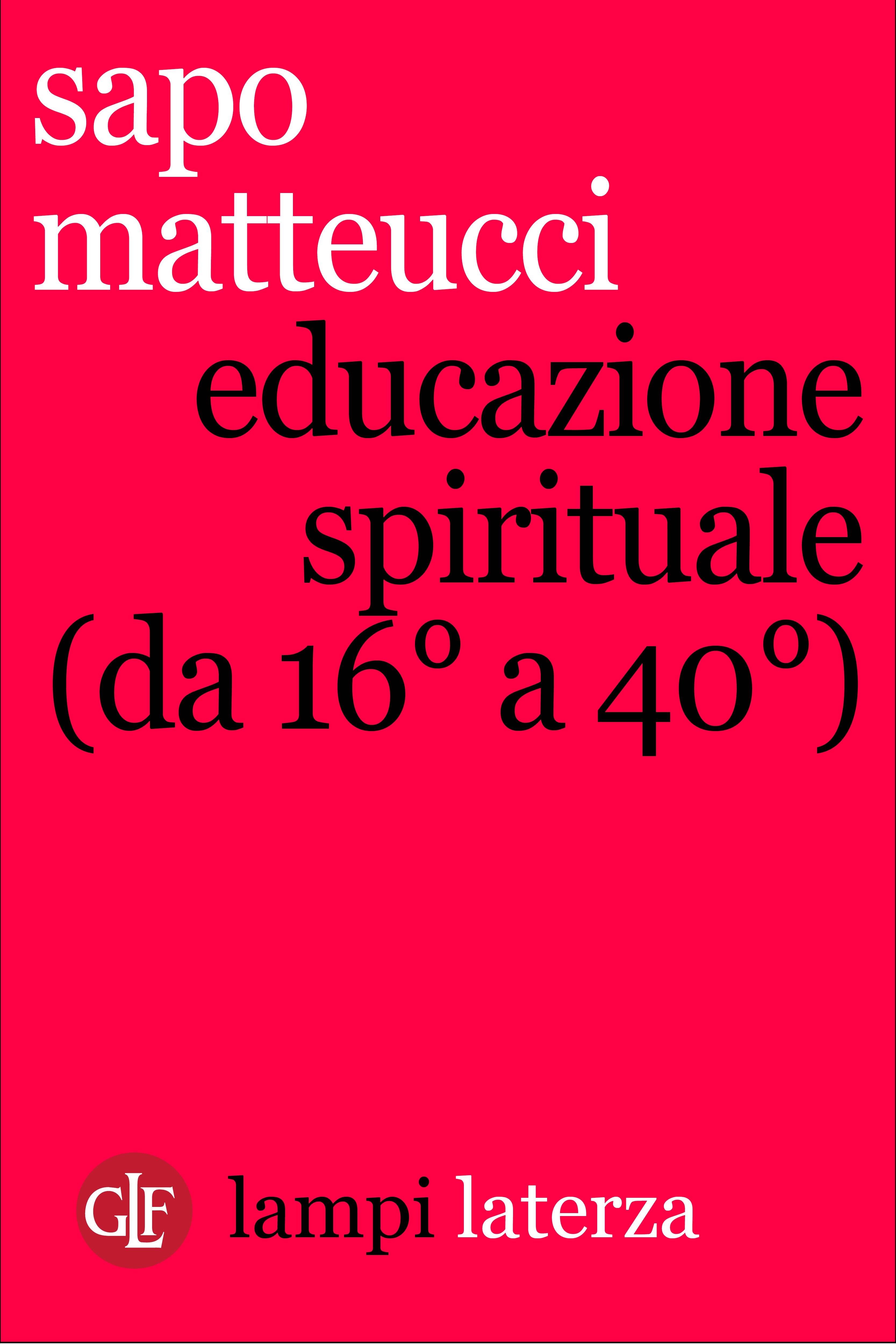 Educazione spirituale (da 16° a 40°) - Librerie.coop