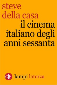 Il cinema italiano degli anni Sessanta - Librerie.coop