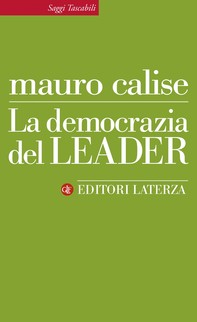 La democrazia del leader - Librerie.coop