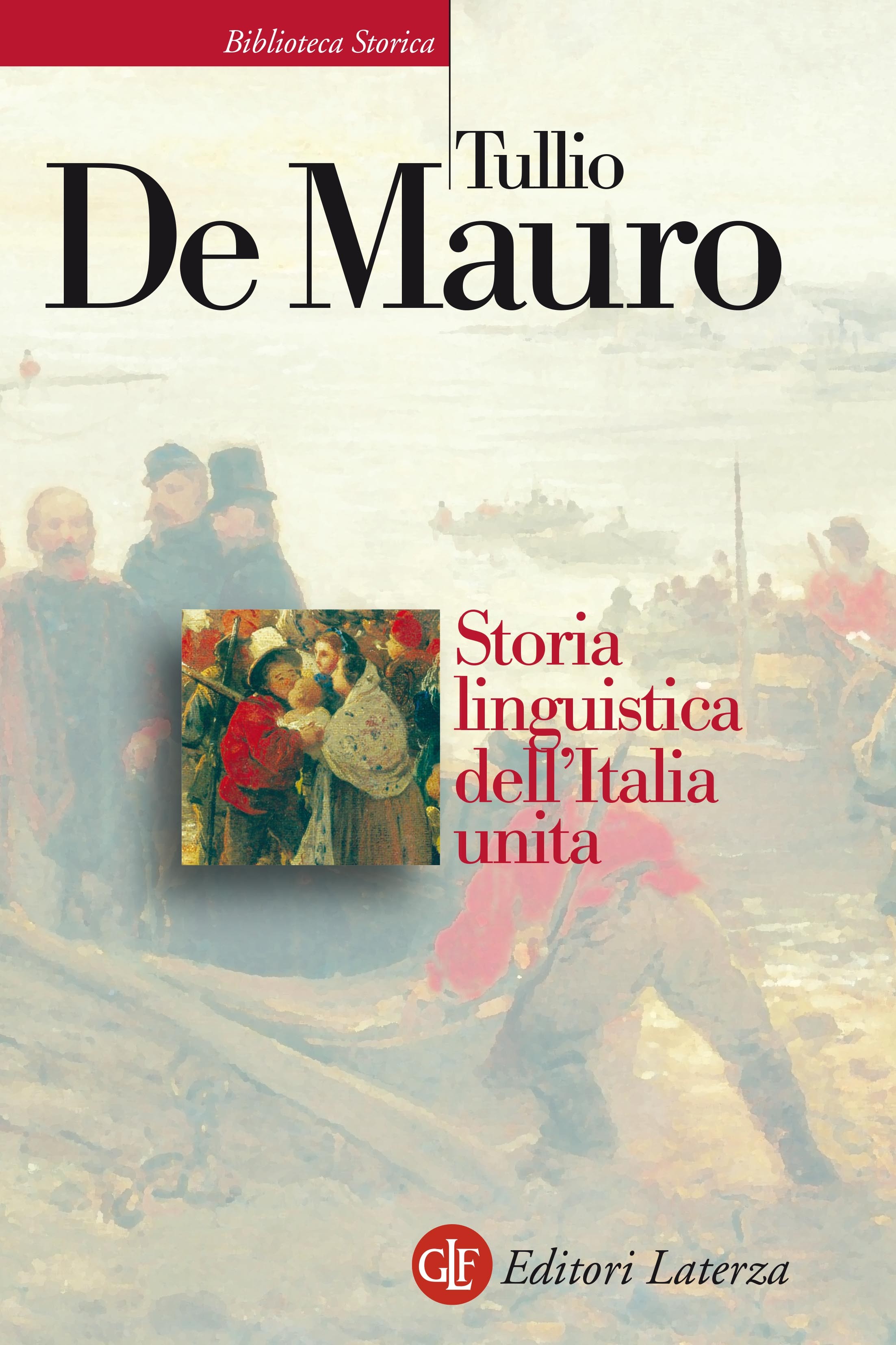 Storia linguistica dell'Italia unita - Librerie.coop