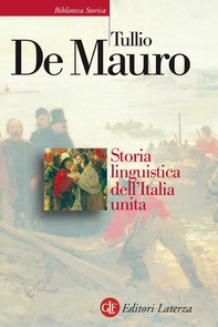 Storia linguistica dell'Italia unita - Librerie.coop