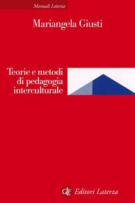 Teorie e metodi di pedagogia interculturale - Librerie.coop