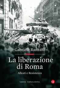La liberazione di Roma - Librerie.coop