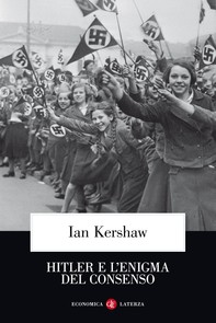 Hitler e l'enigma del consenso - Librerie.coop