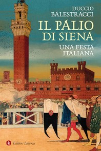 Il Palio di Siena - Librerie.coop