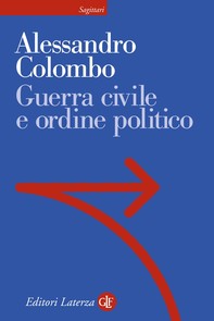 Guerra civile e ordine politico - Librerie.coop