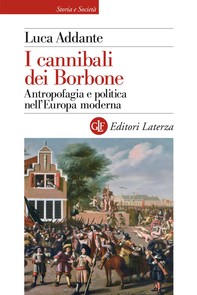 I cannibali dei Borbone - Librerie.coop