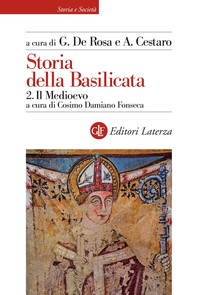 Storia della Basilicata. 2. Il Medioevo - Librerie.coop