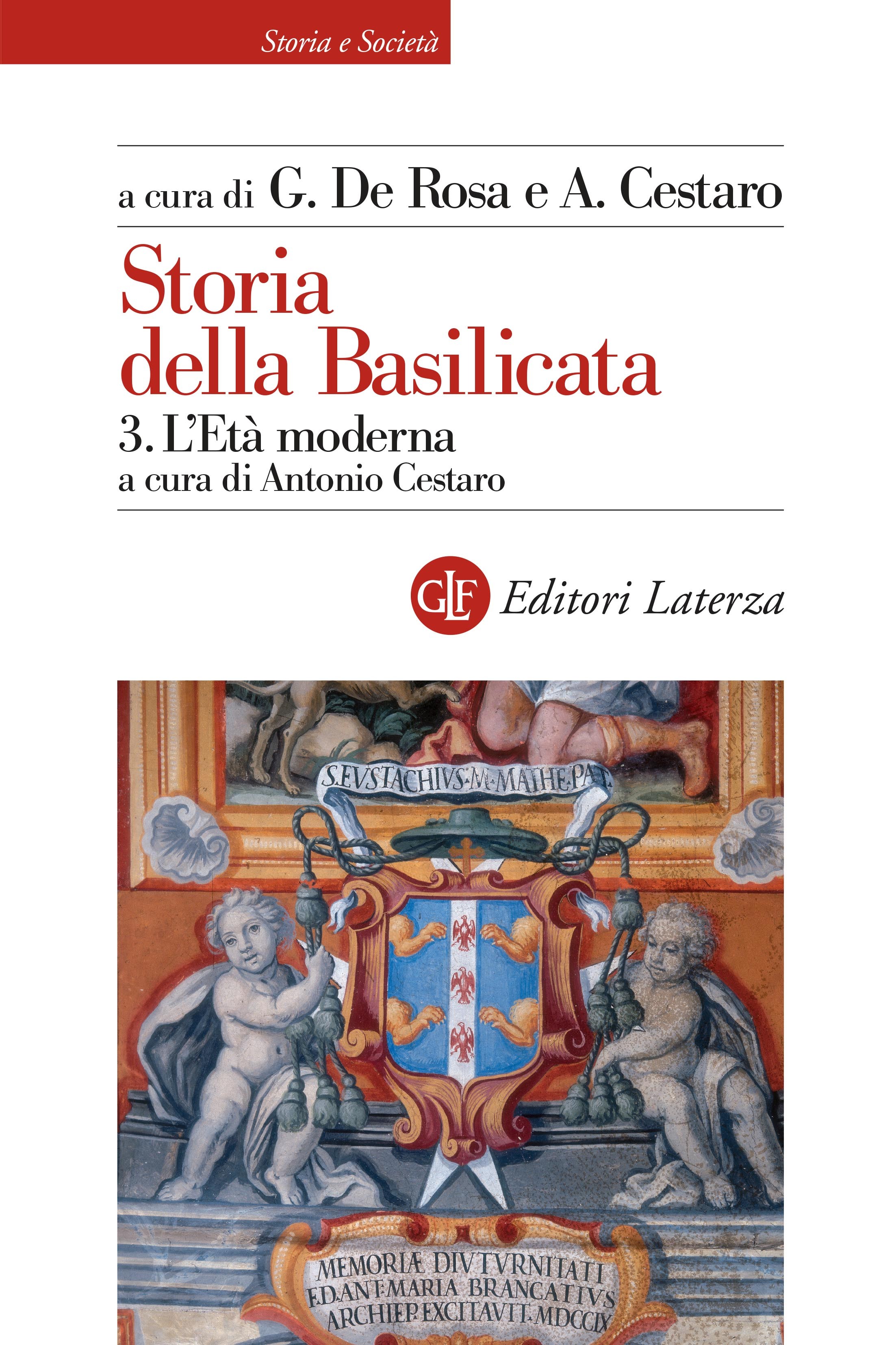 Storia della Basilicata. 3. L'Età moderna - Librerie.coop