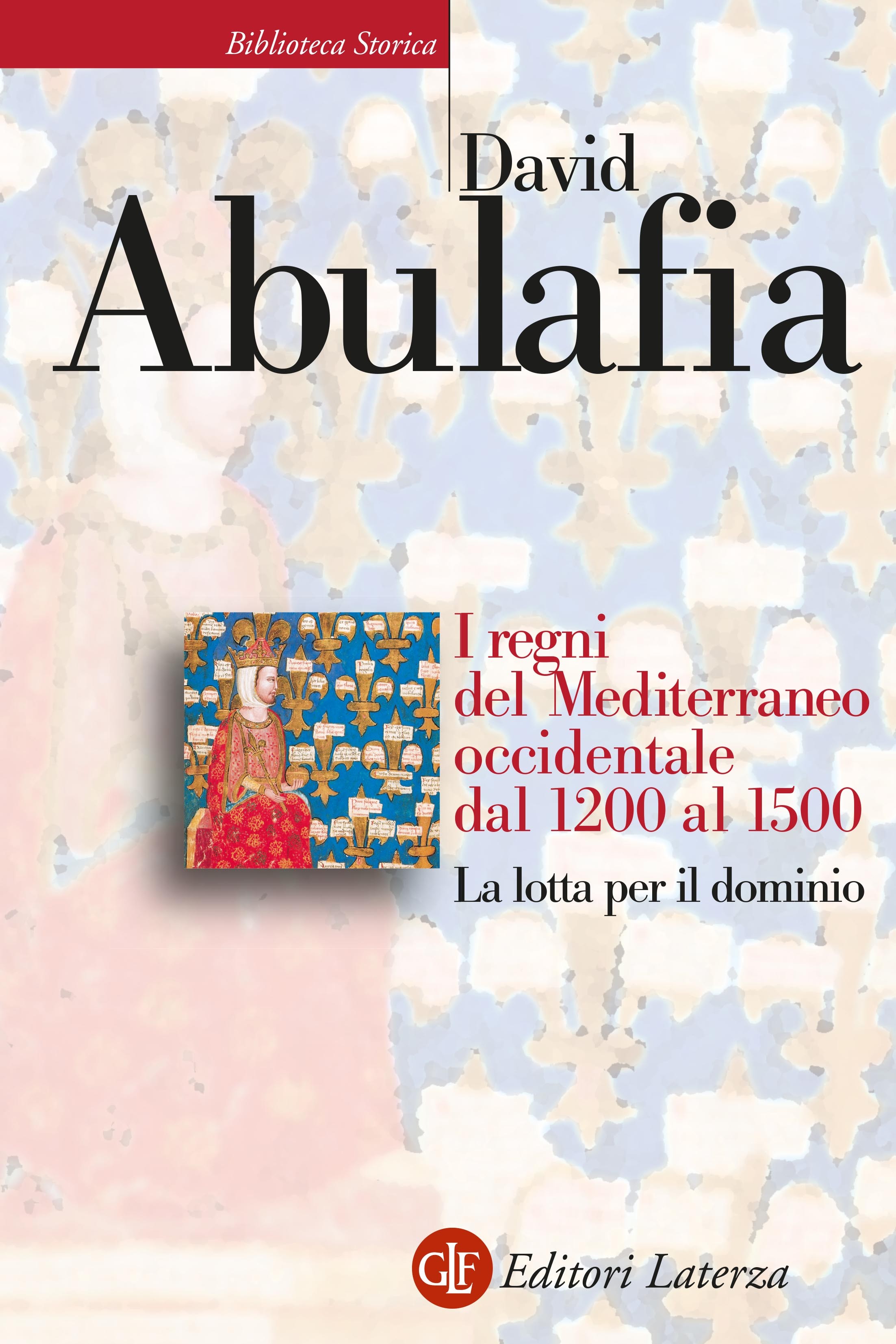 I regni del Mediterraneo occidentale dal 1200 al 1500 - Librerie.coop