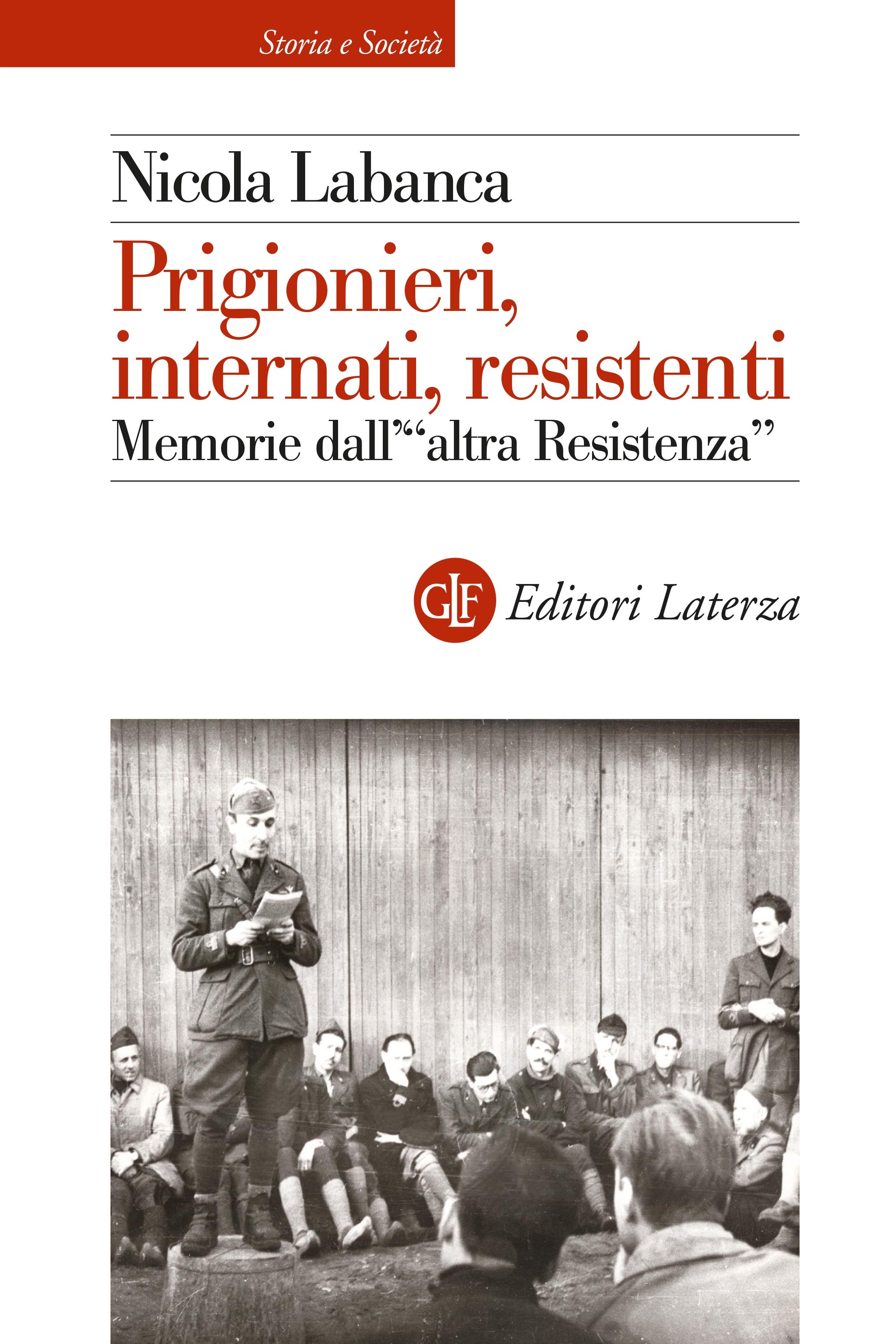 Prigionieri, internati, resistenti - Librerie.coop