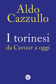 I torinesi da Cavour a oggi - Librerie.coop