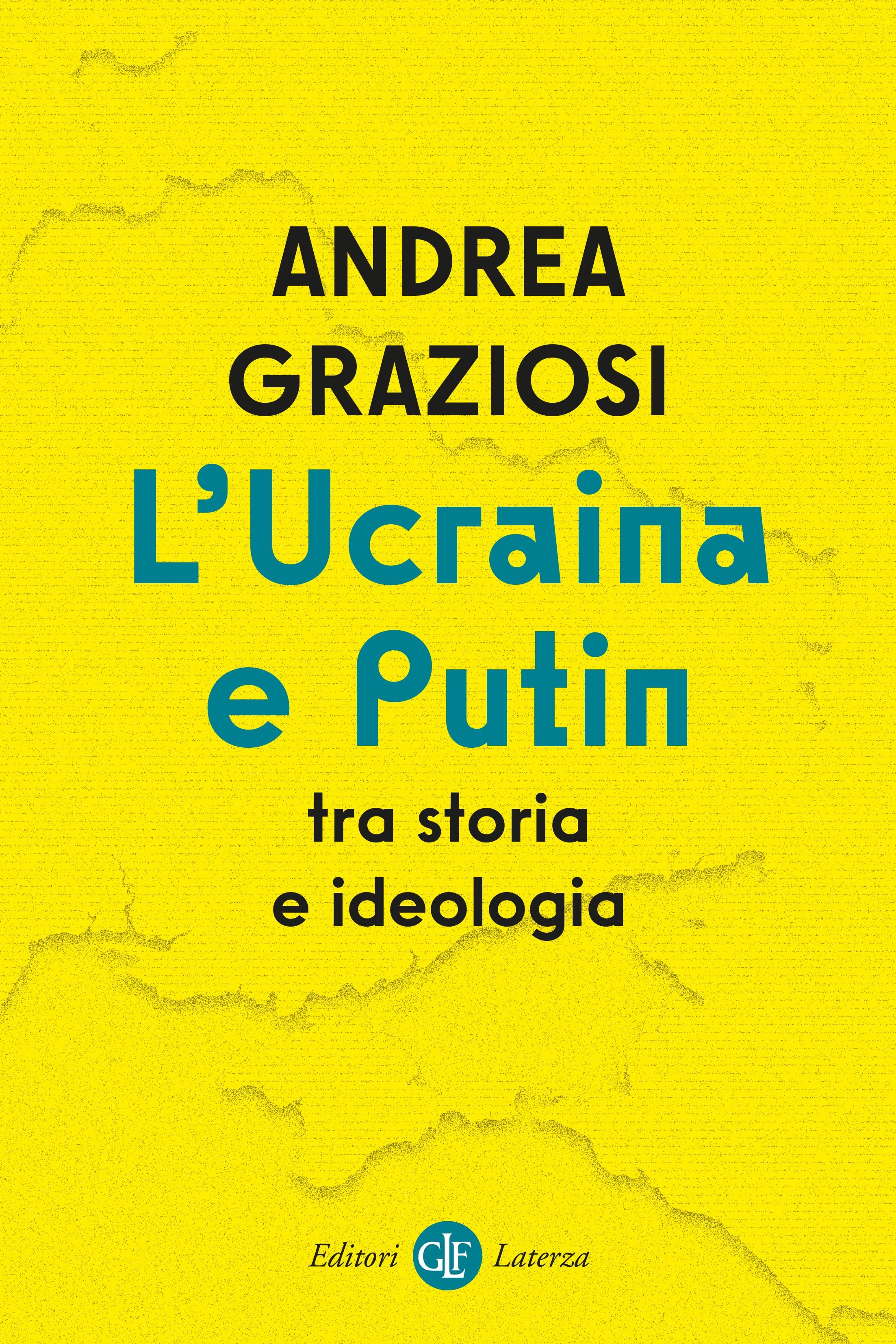 L'Ucraina e Putin tra storia e ideologia - Librerie.coop