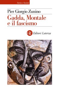 Gadda, Montale e il fascismo - Librerie.coop