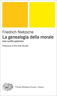 La genealogia della morale (Einaudi) - Librerie.coop