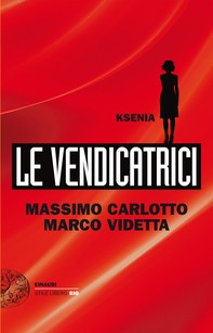 Le Vendicatrici. Ksenia - Librerie.coop