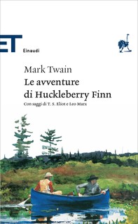 Le avventure di Huckleberry Finn (Einaudi) - Librerie.coop