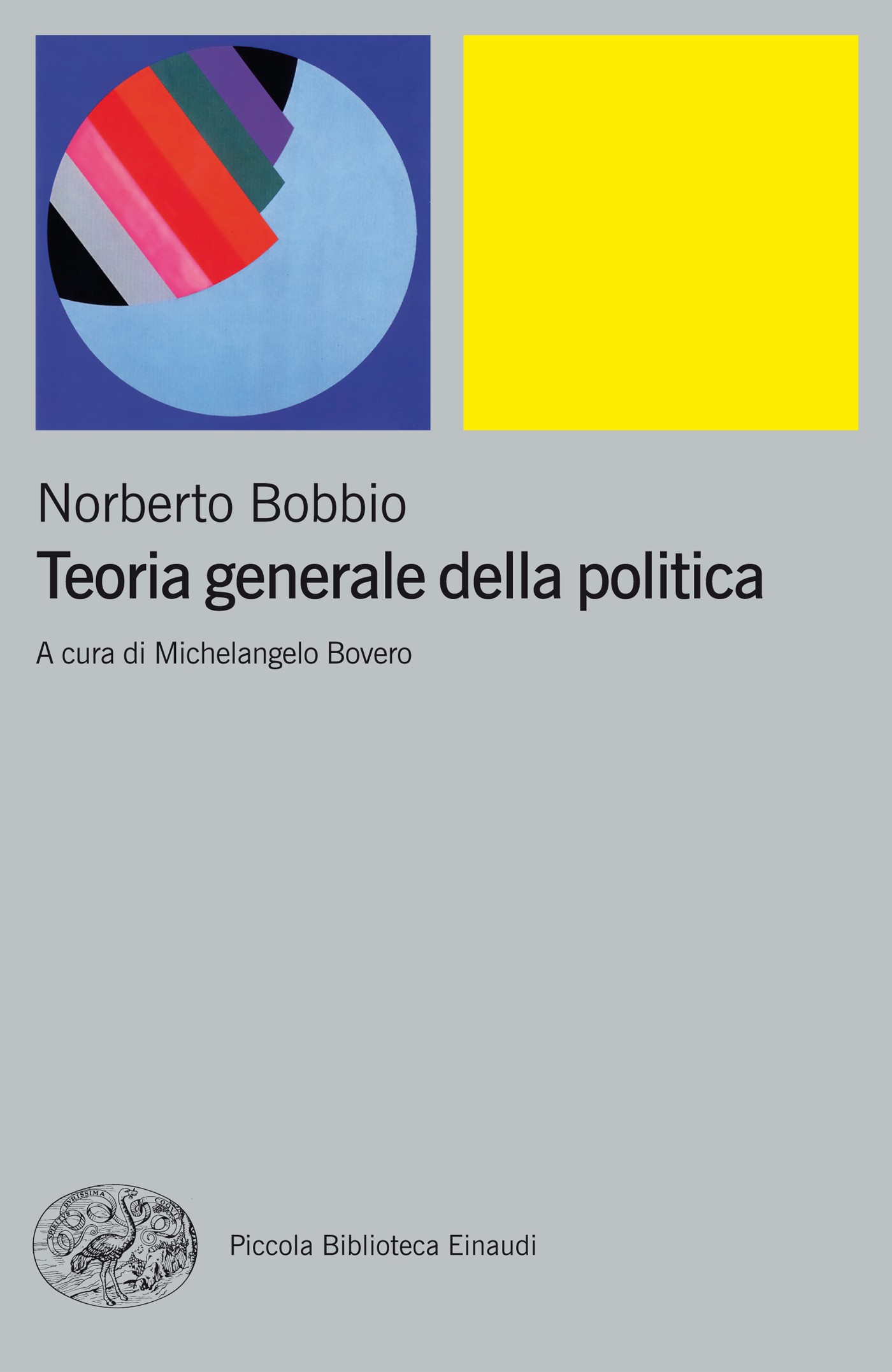 Teoria generale della politica - Librerie.coop