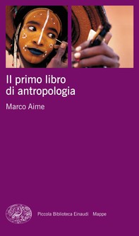 Il primo libro di antropologia - Librerie.coop