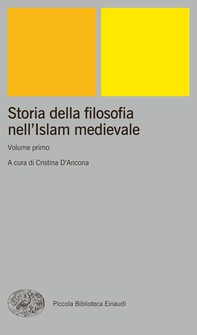 Storia della filosofia nell'Islam medievale. Volume primo - Librerie.coop