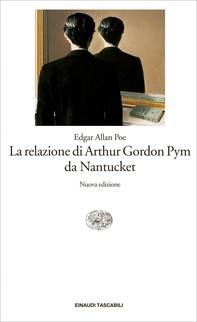 La relazione di Arthur Gordon Pym da Nantucket - Librerie.coop