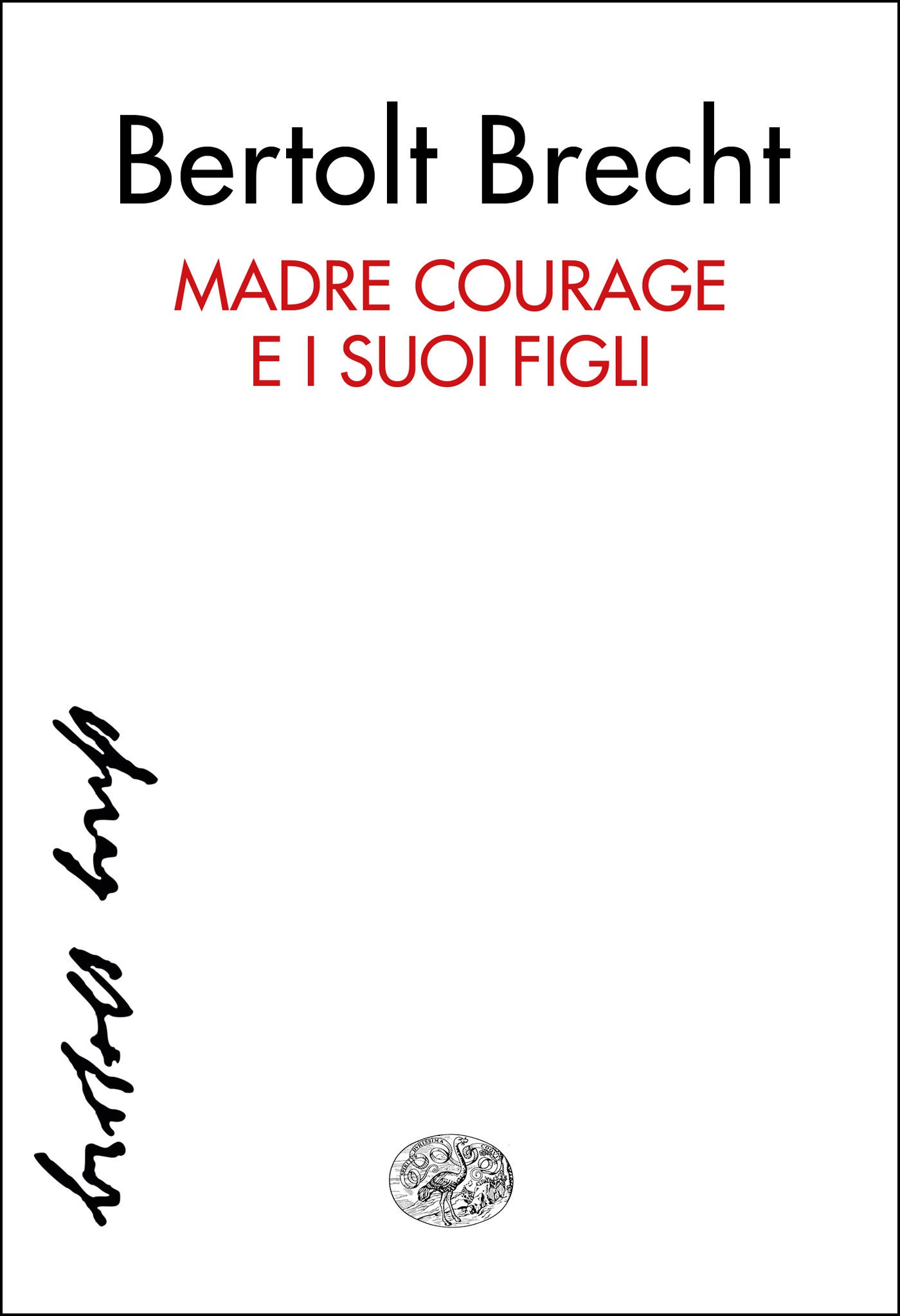 Madre Courage e i suoi figli - Librerie.coop