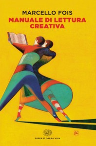 Manuale di lettura creativa - Librerie.coop