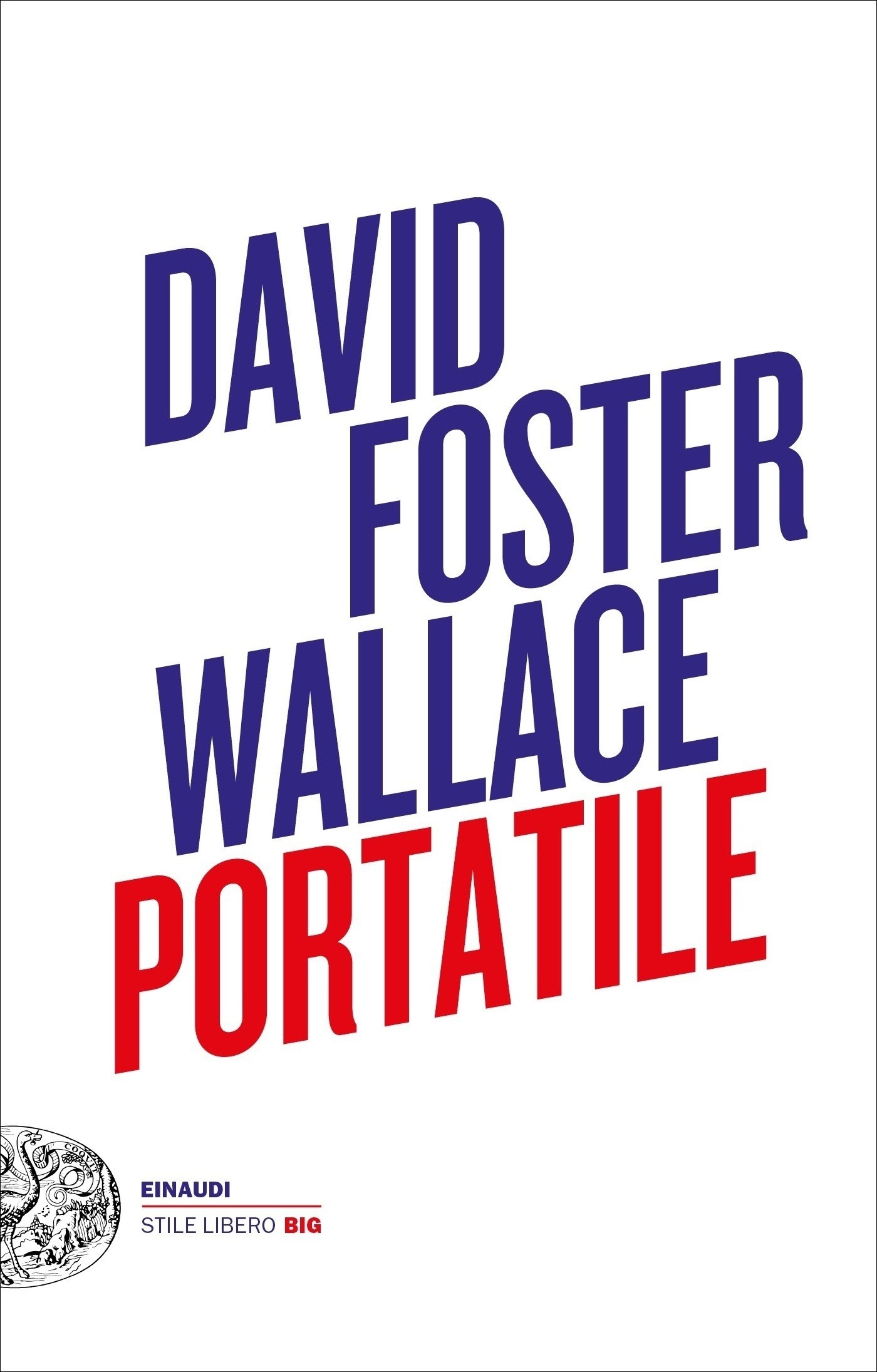 David Foster Wallace Portatile - Librerie.coop
