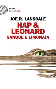 Hap & Leonard. Sangue e limonata - Librerie.coop