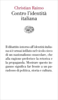 Contro l'identità italiana - Librerie.coop