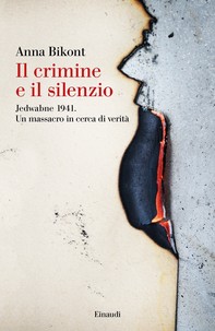 Il crimine e il silenzio - Librerie.coop