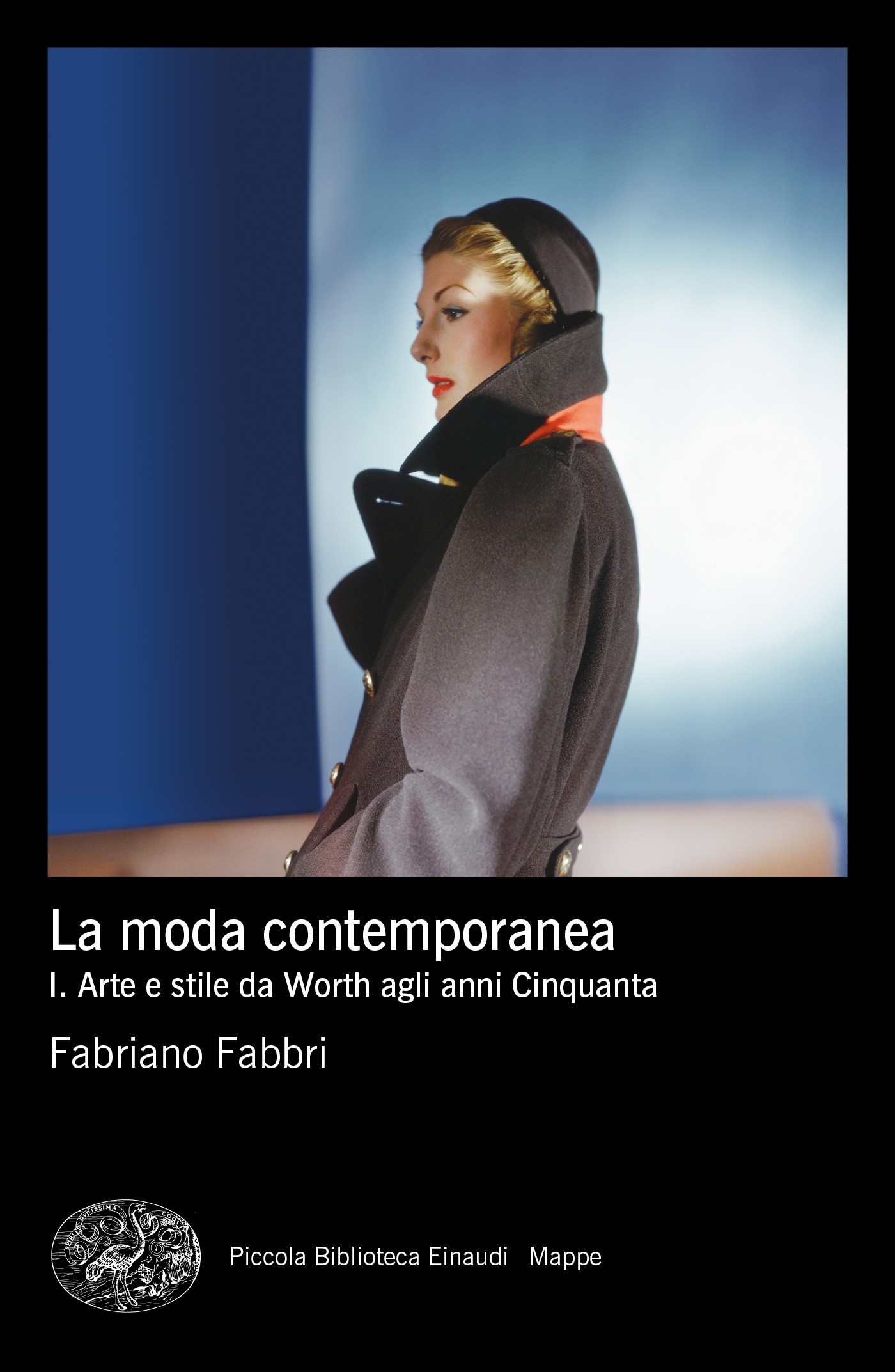 La moda contemporanea - Librerie.coop