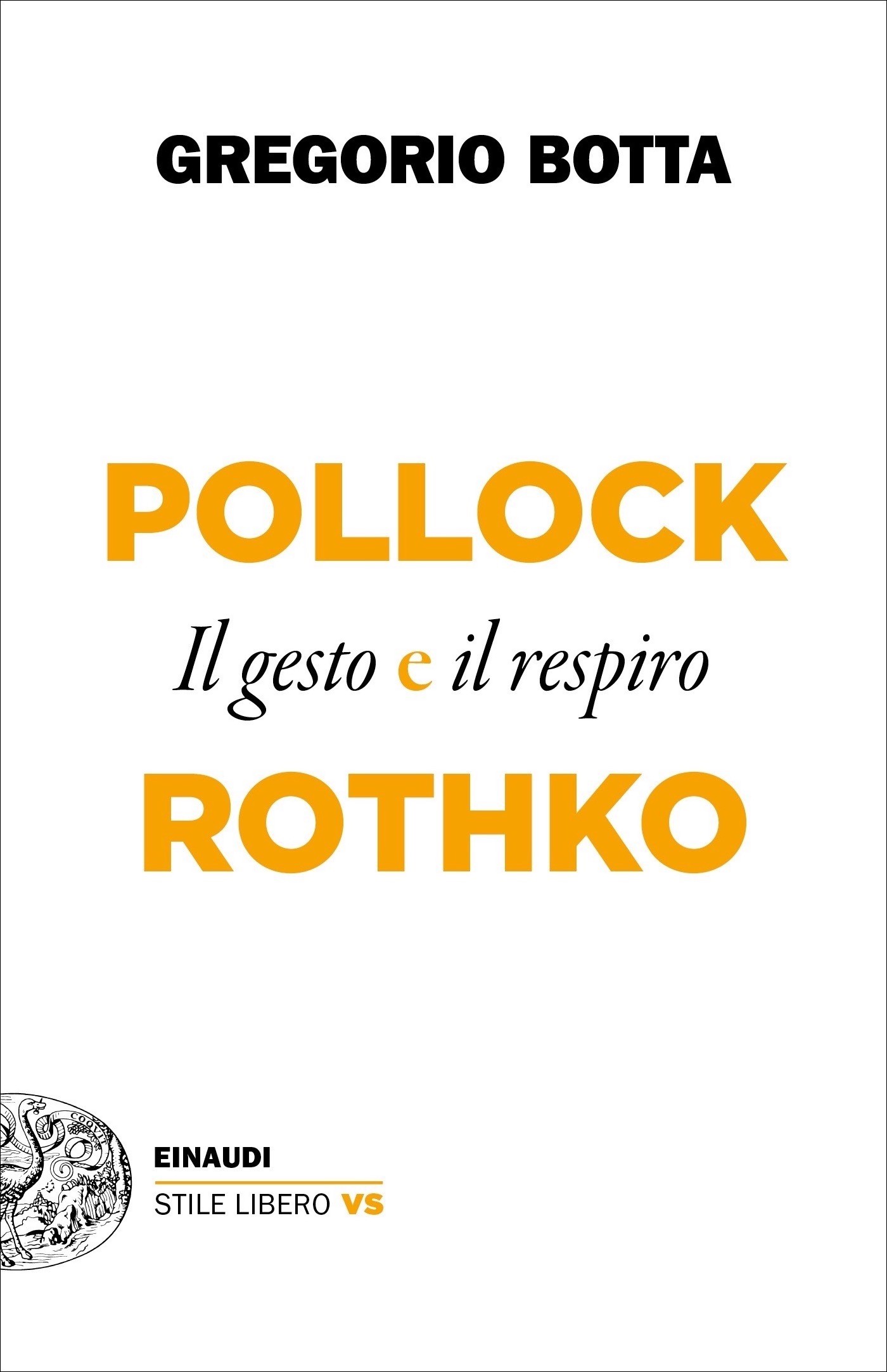 Pollock e Rothko - Librerie.coop