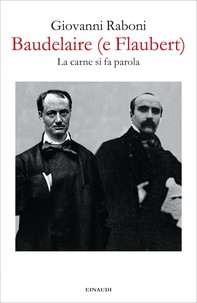 Baudelaire (e Flaubert) - Librerie.coop