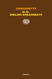 D. D. Deliri Disarmati - Librerie.coop