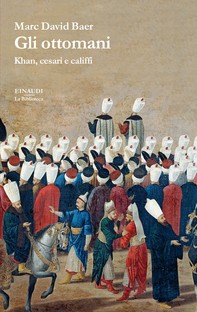 Gli ottomani - Librerie.coop