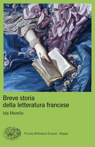 Breve storia della letteratura francese - Librerie.coop