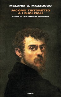 Jacomo Tintoretto & i suoi figli - Librerie.coop