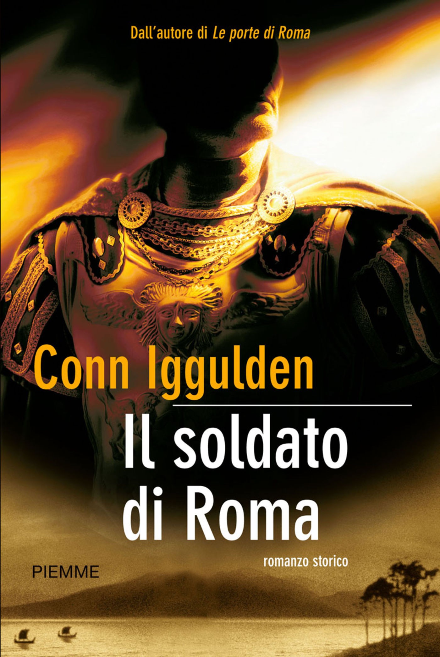 Il soldato di Roma - Librerie.coop
