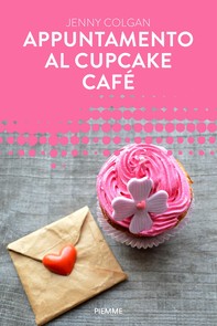 Appuntamento al Cupcake Café (Forever) - Librerie.coop
