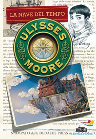 Ulysses Moore - 13. La nave del tempo - Librerie.coop