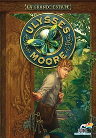 Ulysses Moore - 18. La grande estate - Librerie.coop