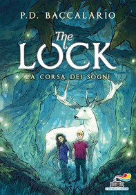The Lock - 4. La corsa dei sogni - Librerie.coop