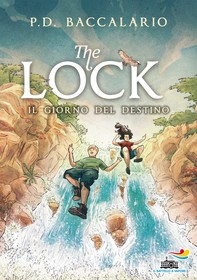 The Lock - 6. Il giorno del destino - Librerie.coop