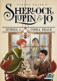 Sherlock, Lupin & Io - 7. L'enigma del Cobra Reale - Librerie.coop