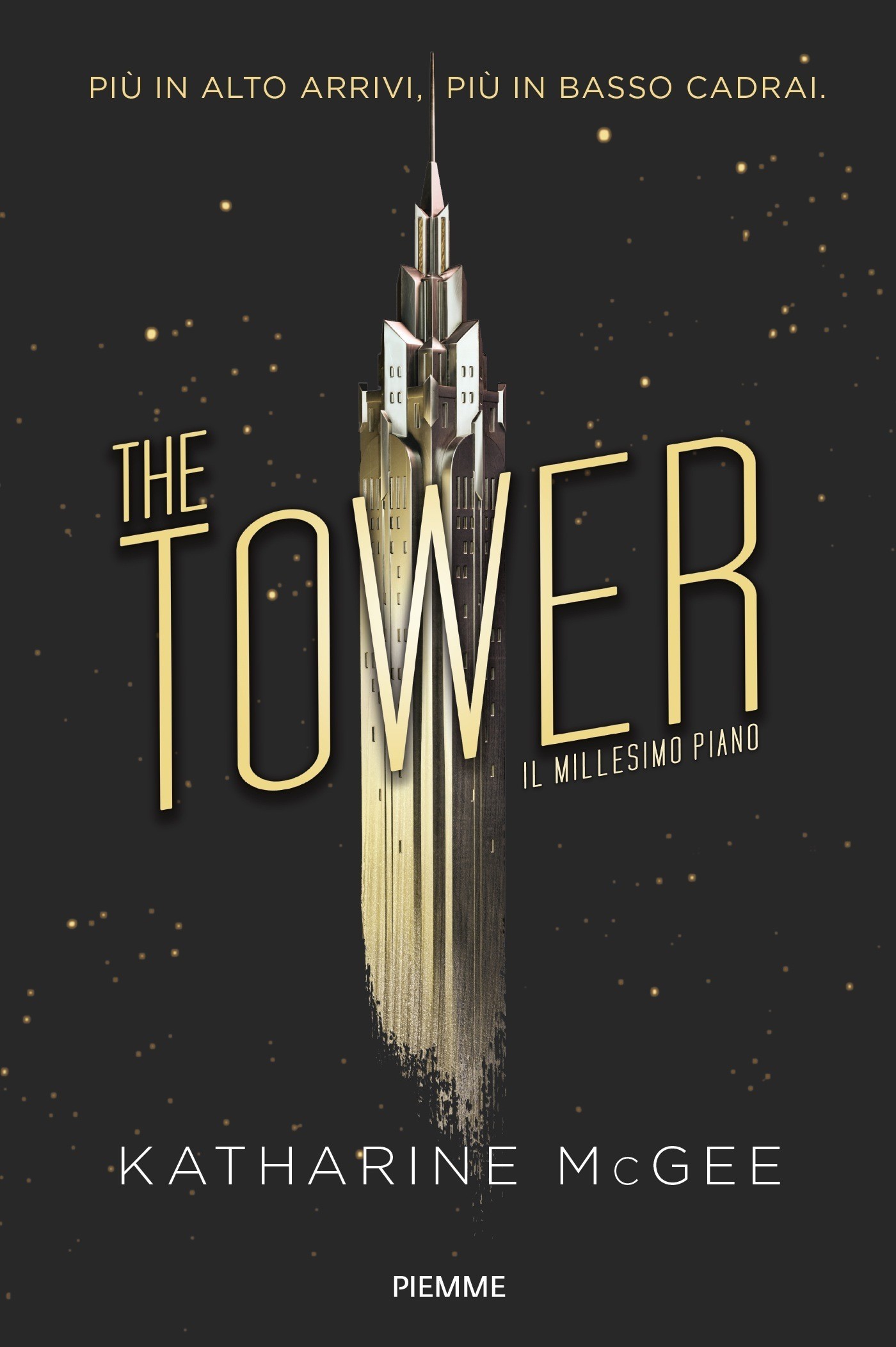 The Tower. Il millesimo piano - Librerie.coop