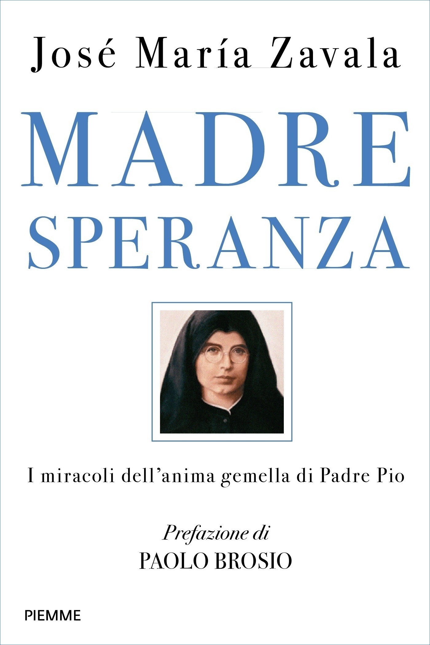 Madre Speranza - Librerie.coop