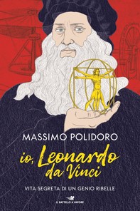 Io, Leonardo da Vinci - Librerie.coop